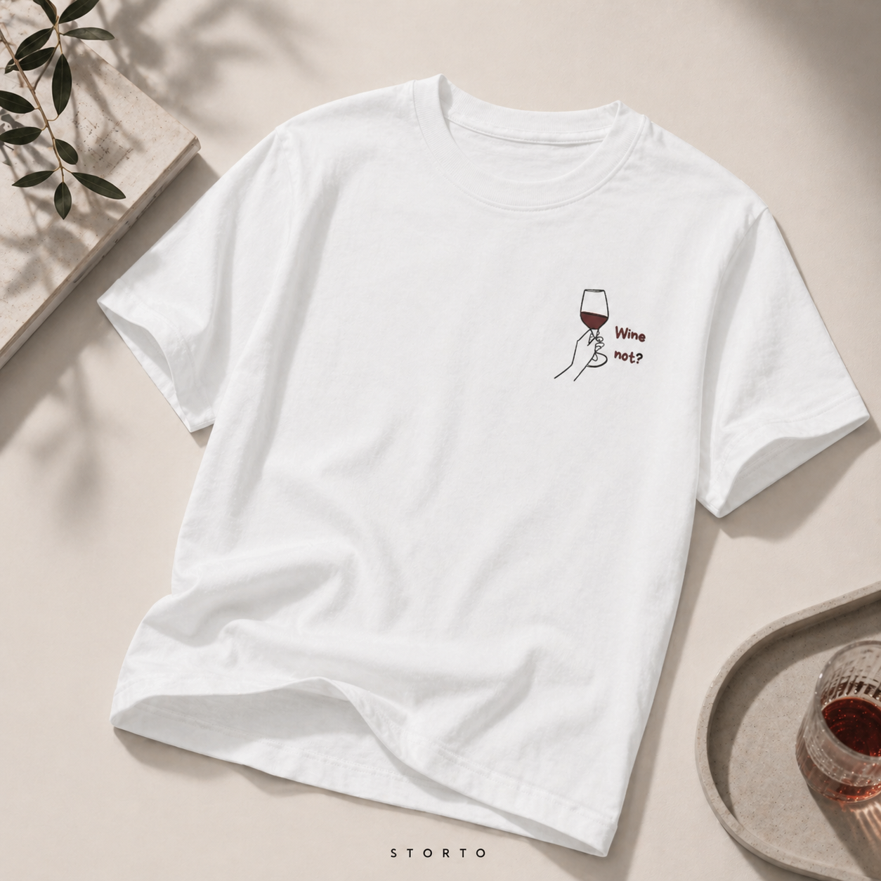 Wine not? — Domanda retorica.